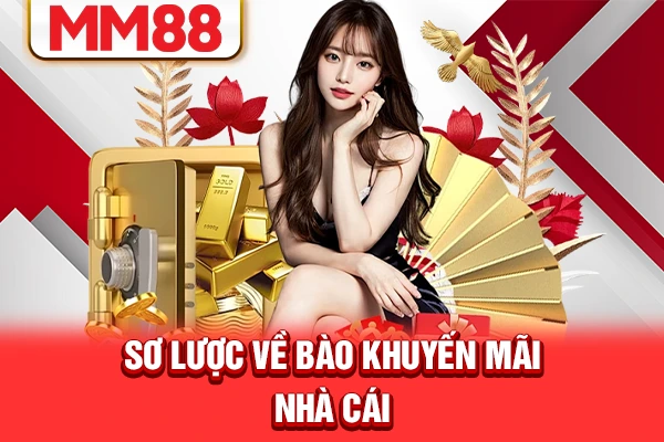 Sơ lược về bào khuyến mãi nhà cái Sơ lược về bào khuyến mãi nhà cái